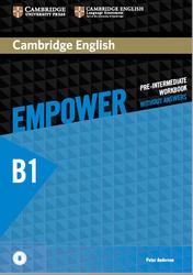 Cambridge English Empower, B1, Pre Intermediate, Workbook, Anderson P., 2015