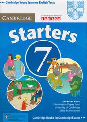 Cambridge English, Starters 7, Students Book, 2012