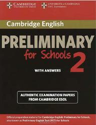 Cambridge English, Preliminary for Schools 2, With Answers, 2012