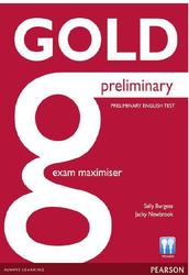 Gold, Preliminary, Exam Maximiser, Burgess S., Newbrook J., 2013