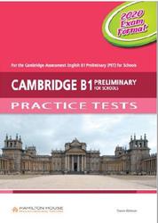 Cambridge B1 Preliminary for Schools, Practice Tests, Watson D., 2017