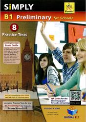 Simply B1 Preliminary for Schools, 8 Practice Tests, Student’s Book, Betsis A., Mamas L., 2019