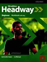 Headway 5th Edition Beginner, Workbook with key, Soars J., Soars L., McCaul J., 2019