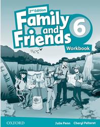 Family and Friends 6, Workbook, Pen J., Pelteret C., 2014