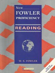Английский язык, New Fowler Proficiency Reading, Подготовка к экзамену Proficiency, Фаулер В.С., 2002