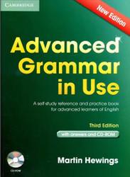 Advanced Grammar in Use, Third Edition, Martin Hewings, 2013