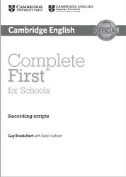 Complete First for Schools, Recording Scripts, Brook-Hart G., Foufouti K., 2014