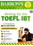 Writing for the TOEFL IBT, 6TH EDITION, Lougheed L.