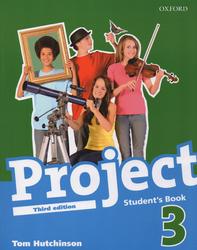Project, Student’s Book 3rd Edition, Hutchinson T.