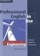 Professional English in Use Engineering, Ibbotson M., 2009