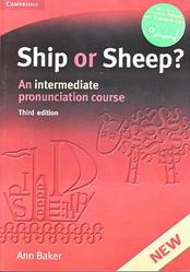 Ship or Sheep, An intermediate pronunciation course, Baker A.