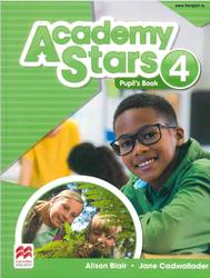 Academy Stars 4, Pupil's Book, Blair A., Cadwallader J., 2017