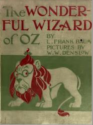 The Wonderful Wizard of Oz, Baum F.L., 1900