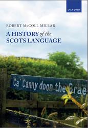 A History of the Scots Language, Millar R.M., 2023