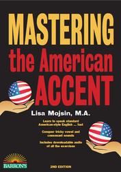 Mastering the American Accent, Mojsin L., 2016