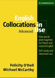 English Collocations in Use, Advanced, O'dell F., McCarthy M., 2008