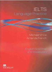 IELTS Language Practice, Vince M., French A., 2011