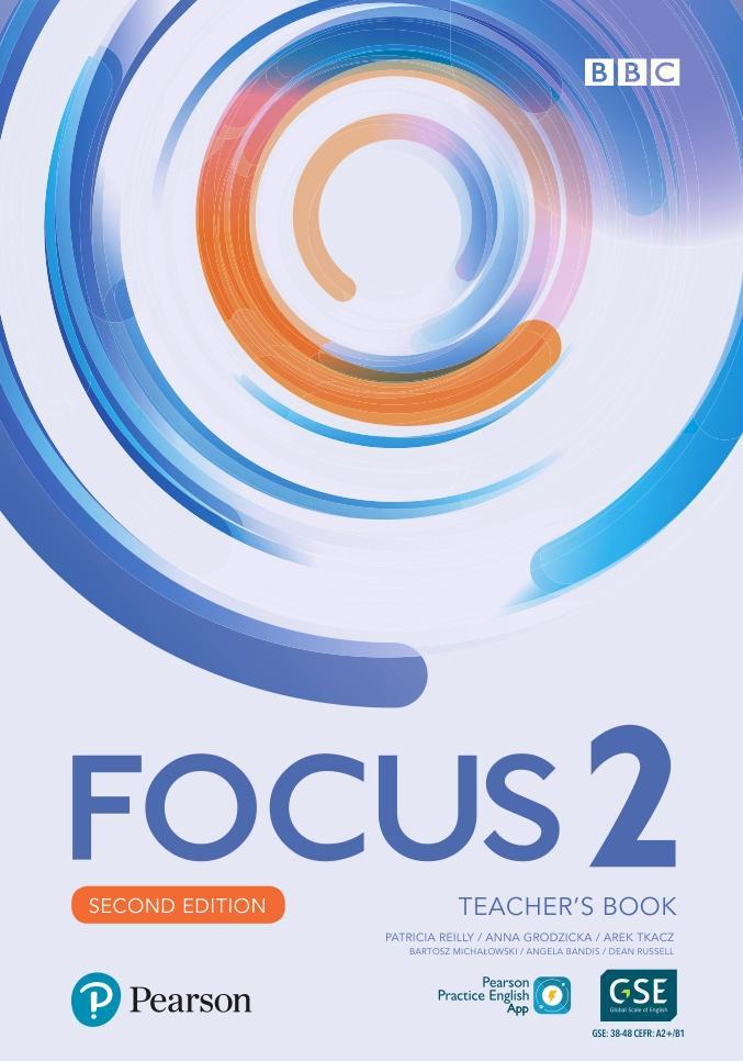 Focus 2, Teachers Book, Reilly P., Grodzicka A., Tkacz A., Michalwski B., Bandis A., Russell D., 2020