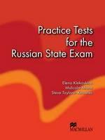 Practice Tests for the Russian State - Elena Klekovkina, Malcolm Mann, Steve Taylore-Knowles