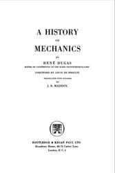 The history of mechanics, Dugas R., 1955