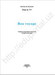 Bon voyage, 7 sinf, Umarova S., Buxin V., Ubaydullayev M., 2019
