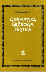 Gramatika grčkoga jezika, Musić A., Majnarić N., 1980