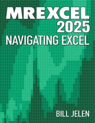 MrExcel 2025, Navigating Excel, Jelen B., 2025 MrExcel 2025, Navigating Excel, Jelen B., 2025