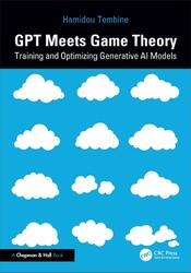 GPT Meets Game Theory, Training and Optimizing Generative AI Models, Tembine H., 2026