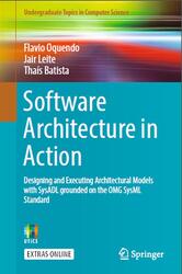 Software Architecture in Action, Oquendo F., Leite J., Batista T., 2016