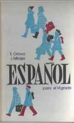 Испанский язык, 6 класс, Орлова Е.Г., Мираес X., 1993