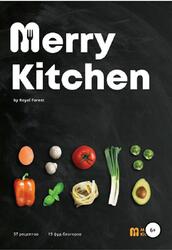 Рецепты Merry Kitchen, Книга кулинарных рецептов от популярных фуд-блогеров, Антонова М.Д., 2020