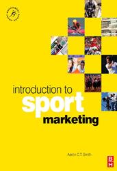 Introduction to Sport Marketing, Smith A., 2008