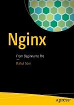 Nginx From Beginner to Pro, Soni R., 2016