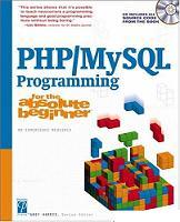 PHP, MySQL Programming for the Absolute Beginner