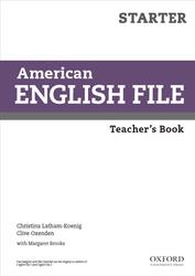 American English File, Starter, Teacher’s Book, Latham-Koenig C., Oxenden C., 2013