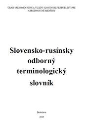 Slovensko-rusínsky odborný terminologický slovník, 2019